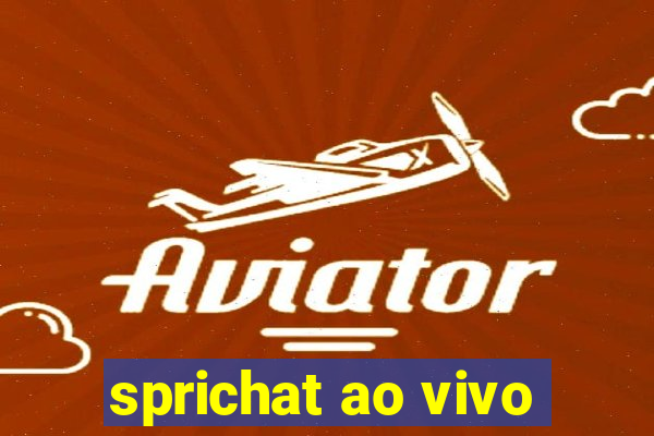 sprichat ao vivo